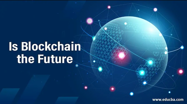 The Future of Blockchain Technology
